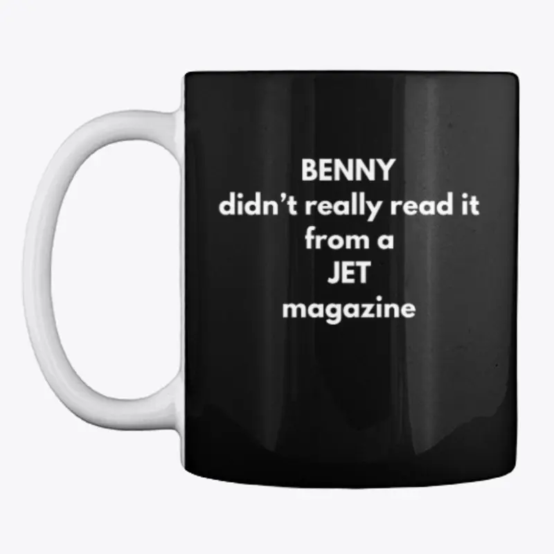 BENNY really read it from a JET magazine